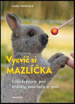 Vycvič si mazlíčka