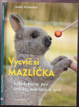 Vycvič si mazlíčka