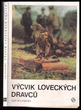 Jan Kumbera: Výcvik loveckých dravců