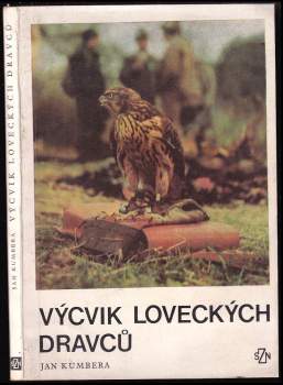 Jan Kumbera: Výcvik loveckých dravců