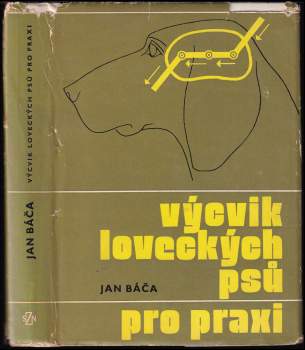 Jan Báča: Výcvik loveckých psů pro praxi