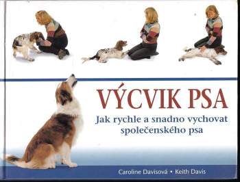 Caroline Davis: Výcvik psa