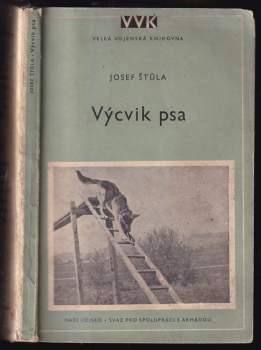 Josef Štůla: Výcvik psa