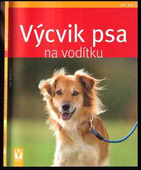 Leo Busch: Výcvik psa na vodítku