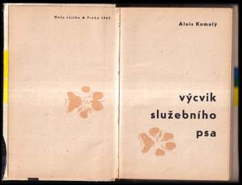Alois Komolý: Výcvik služebního psa