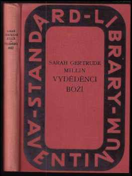 Sarah Gertrude Liebson Millin: Vyděděnci boží