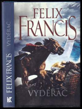 Felix Francis: Vyděrač