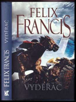 Felix Francis: Vyděrač