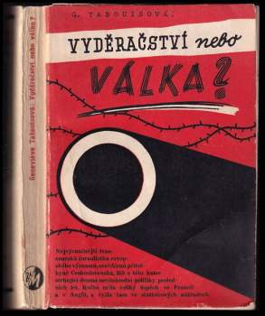 Vyděračství nebo válka?