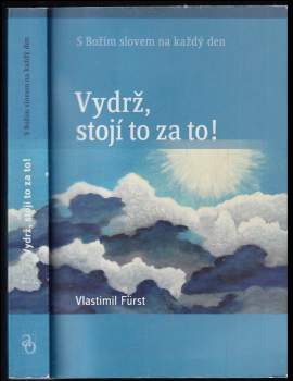 Vydrž, stojí to za to!