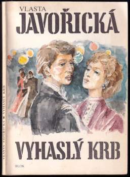 Vlasta Javořická: Vyhaslý krb