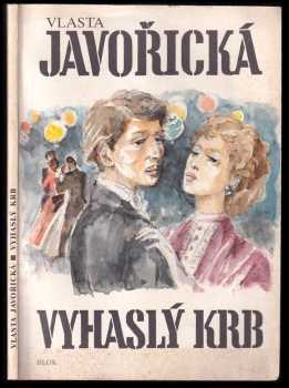 Vlasta Javořická: Vyhaslý krb