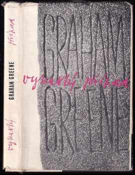 Vyhaslý případ - Graham Greene (1962, Státní nakladatelství krásné literatury a umění) - ID: 236738