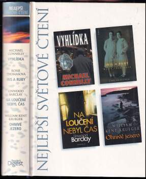 Michael Connelly: Nejlepší světové čtení : Vyhlídka + Iris a Ruby + Na loučení nebyl čas + Ohnivé jezero