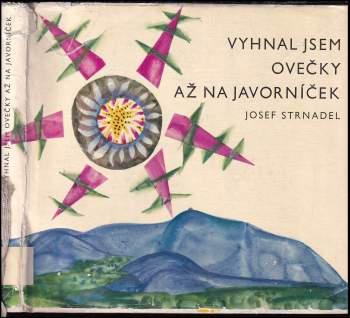 Vyhnal jsem ovečky až na Javorníček
