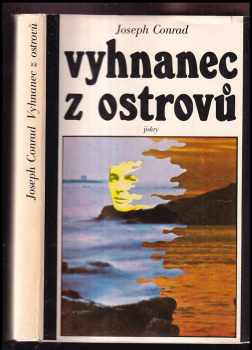 Joseph Conrad: Vyhnanec z ostrovů