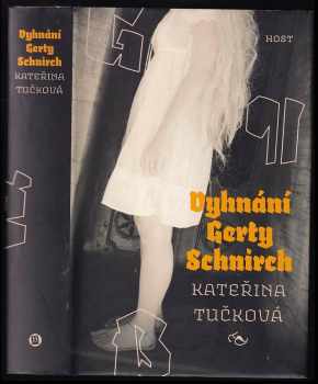 Vyhnání Gerty Schnirch - Kateřina Tučková (2009, Host) - ID: 741813
