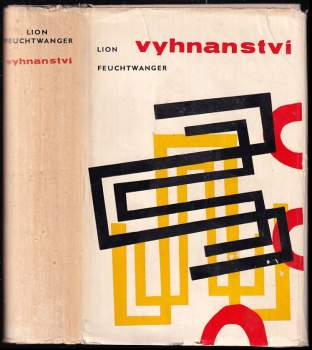 Vyhnanství : 3. část trilogie Čekárna - Lion Feuchtwanger (1965, NPL) - ID: 839642