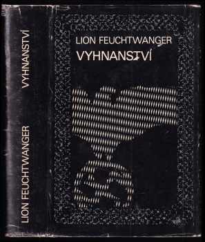 Vyhnanství : 3. část volné trilogie Čekárna - Lion Feuchtwanger (1973, Odeon) - ID: 58514