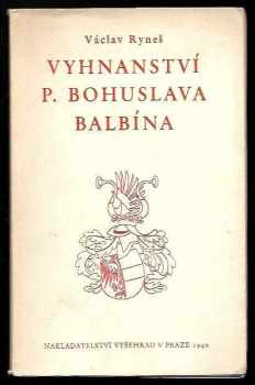 Vyhnanství P. Bohuslava Balbína
