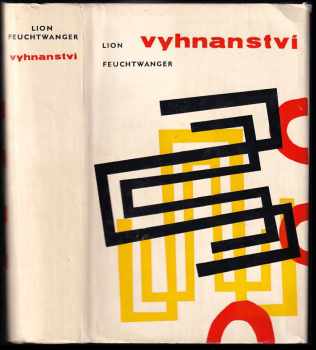 Vyhnanství : 3. část trilogie Čekárna - Lion Feuchtwanger (1965, NPL) - ID: 2205697