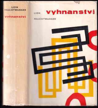 Vyhnanství : 3. část trilogie Čekárna - Lion Feuchtwanger (1965, NPL) - ID: 572130