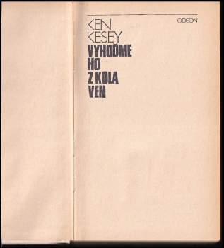 Ken Kesey: Vyhoďme ho z kola ven