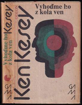 Ken Kesey: Vyhoďme ho z kola ven