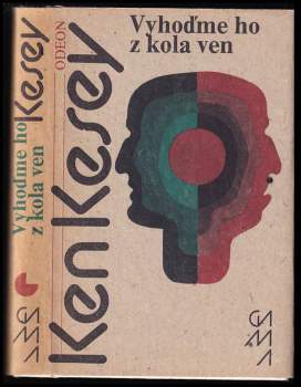 Ken Kesey: Vyhoďme ho z kola ven