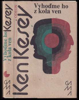 Ken Kesey: Vyhoďme ho z kola ven