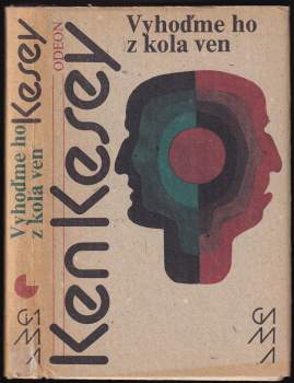 Ken Kesey: Vyhoďme ho z kola ven