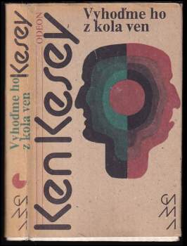 Ken Kesey: Vyhoďme ho z kola ven