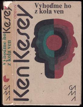 Ken Kesey: Vyhoďme ho z kola ven