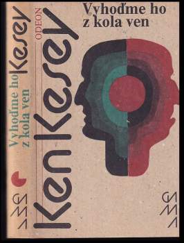 Ken Kesey: Vyhoďme ho z kola ven