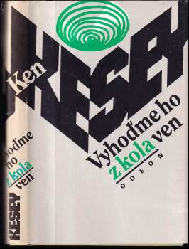 Ken Kesey: Vyhoďme ho z kola ven
