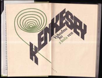 Ken Kesey: Vyhoďme ho z kola ven