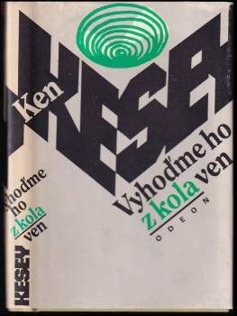 Ken Kesey: Vyhoďme ho z kola ven
