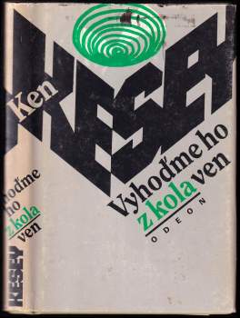 Ken Kesey: Vyhoďme ho z kola ven