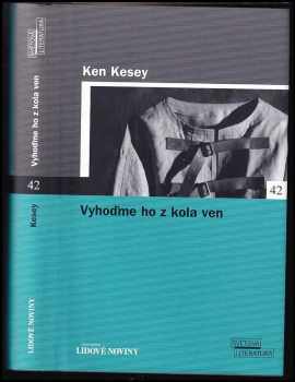 Ken Kesey: Vyhoďme ho z kola ven