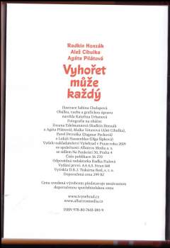 Radkin Honzák: Vyhořet může každý