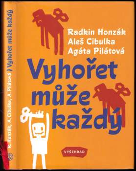 Vyhořet může každý