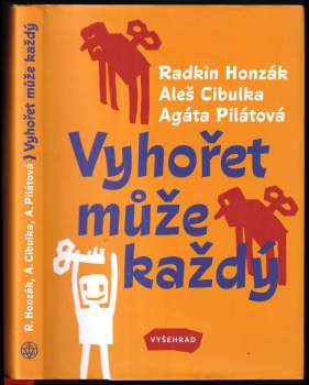 Vyhořet může každý