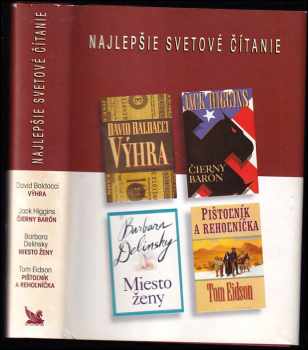 Výhra; Čierny barón; Miesto ženy; Pištoľník a rehoľníčka - Barbara Delinsky, David Baldacci, Jack Higgins, Tom Eidson (1999, Reader's Digest Výběr) - ID: 467937