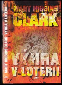 Mary Higgins Clark: Výhra v loterii