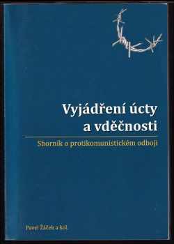 Pavel Žáček: Vyjádření úcty a vděčnosti
