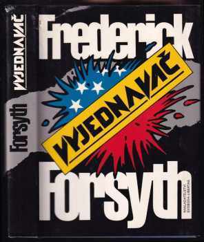 Vyjednavač - Frederick Forsyth (1992, Svoboda-Libertas) - ID: 846355