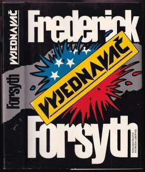 Vyjednavač - Frederick Forsyth (1992, Svoboda-Libertas) - ID: 771303