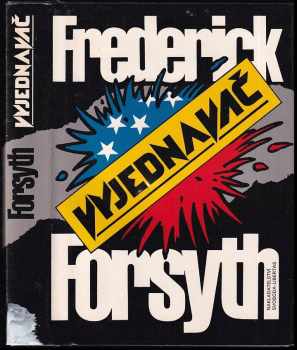 Frederick Forsyth: Vyjednavač