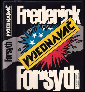 Frederick Forsyth: Vyjednavač