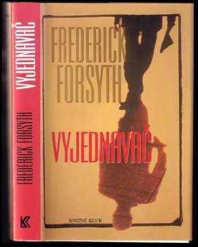 Frederick Forsyth: Vyjednavač